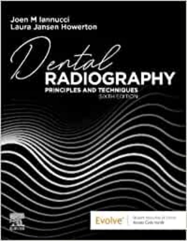 9780323695503 Dental Radiography: Principles And Techniques, 6e
