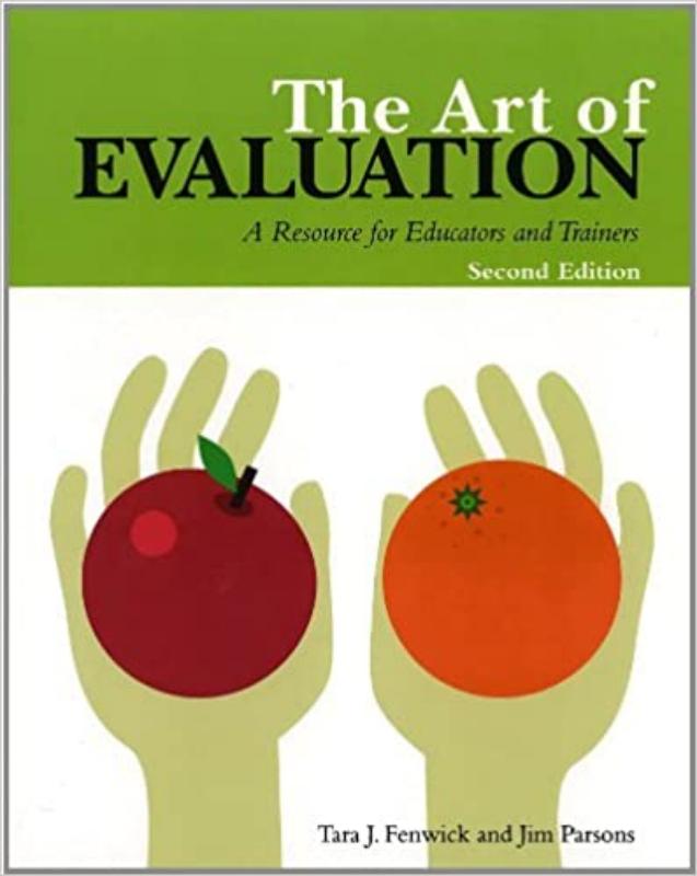 9781550771664 Art Of Evaluation: A Resource For Educators And Trainers
