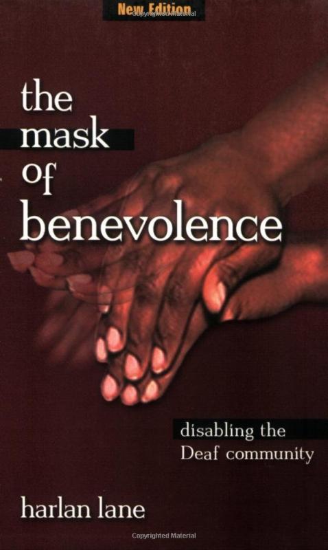9781581210095 Mask Of Benevolence: Disabling The Deaf Community