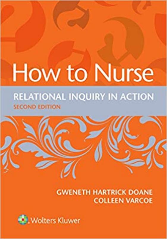 9781975158637 How To Nurse: Relational Inquiry In Action