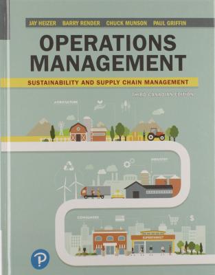 Operations Management: Sustainability And Supply Chain Manag